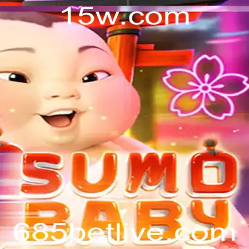 Descubra o Fascinante Mundo do Jogo SumoBaby e Explore a Experiência 685bet
