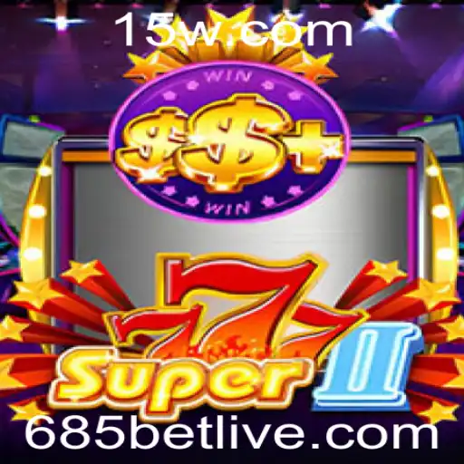 Descubra o Mundo Empolgante de Super777II: O Último Lançamento da 685bet